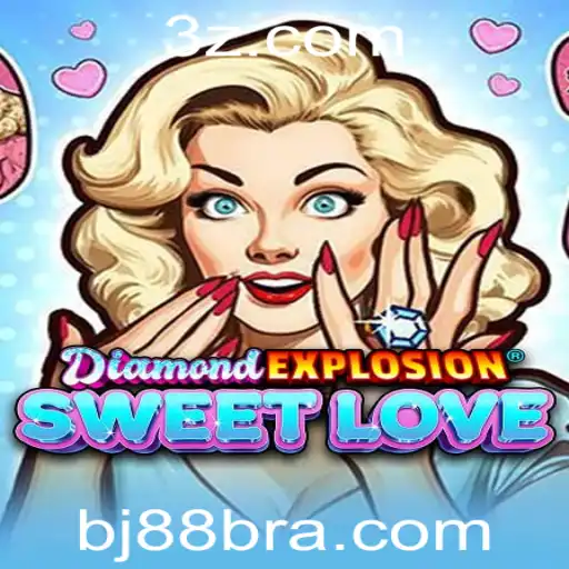 Descubra o Mundo de DiamondExplosionSweetLove: Um Jogo de Aventura e Estratégia com a Palavra-Chave BJ88